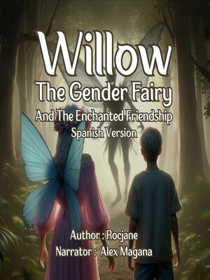 cover image of Willow the Gender Fairy and the Enchanted Friendship